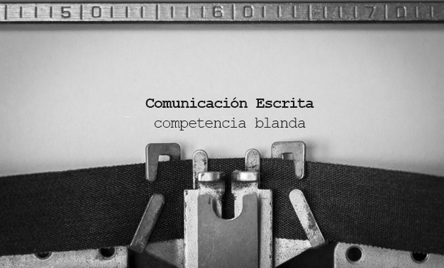 La comunicación escrita, el conductor natural